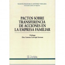 Pactos sobre transferencia de acciones en la empresa familiar